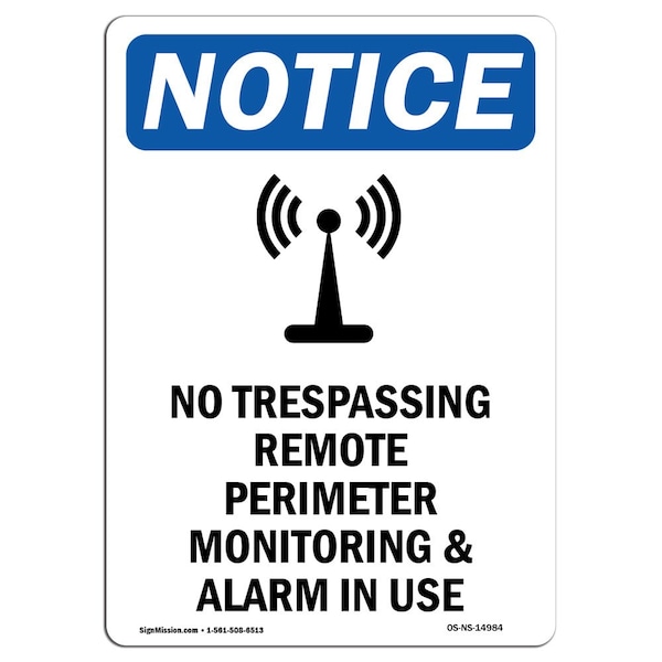 Signmission OSHA Notice Sign, 10" H, 7" W, Rigid Plastic, No Trespassing Remote Sign With Symbol, Portrait OS-NS-P-710-V-14984 - main